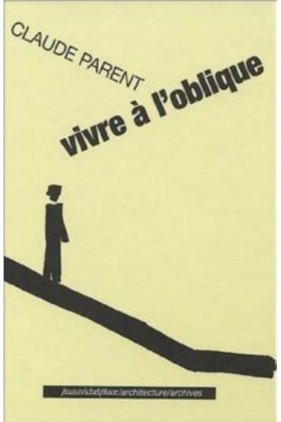 Vivre à l'oblique