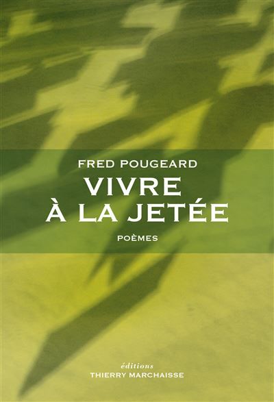Vivre à la jetée Poèmes