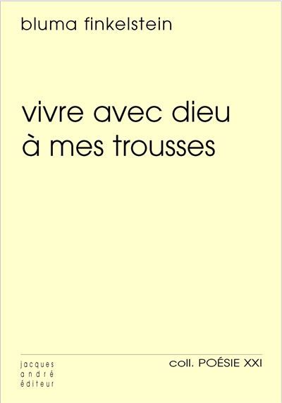 Vivre avec dieu à mes trousses