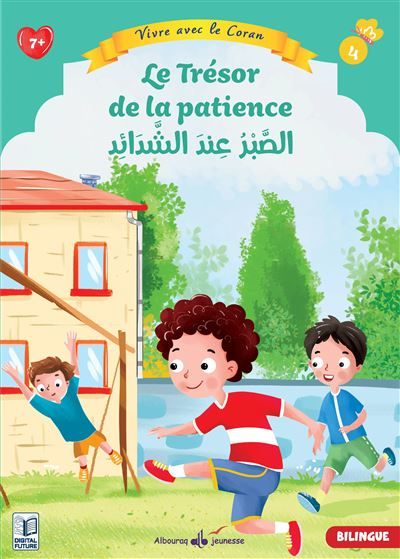 Vivre avec le Coran Le trésor de la patience (6-8 ans)