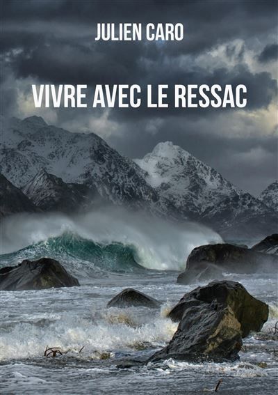 Vivre avec le ressac - Julien Caro - Books On Demand
