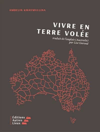 Vivre en terre volée