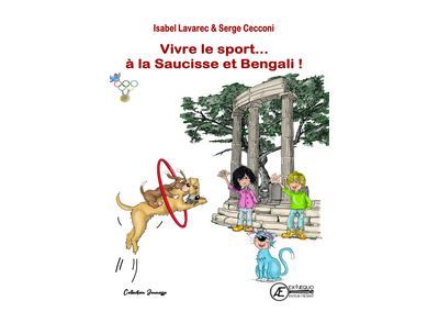 Vivre le sport... à la Saucisse et Bengali !