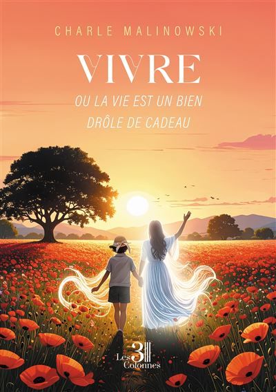 Vivre Ou La Vie Est un bien Drôle de Cadeau