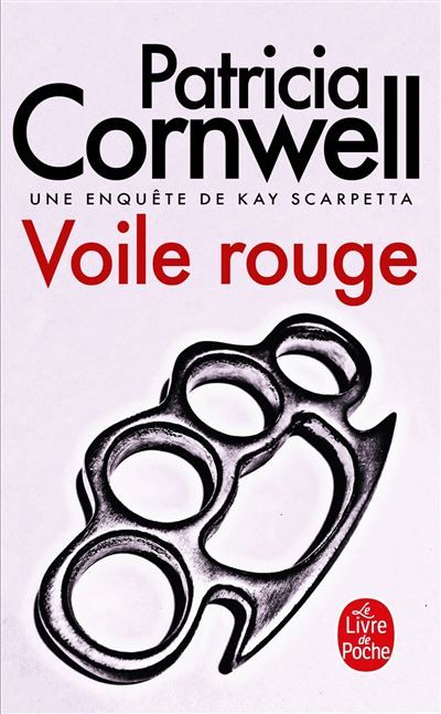Voile rouge Une enquête de Kay Scarpetta