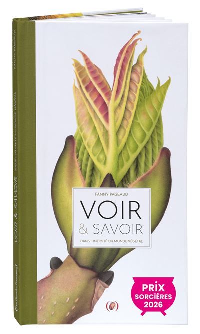 Voir et Savoir Dans l'intimité du monde végétal