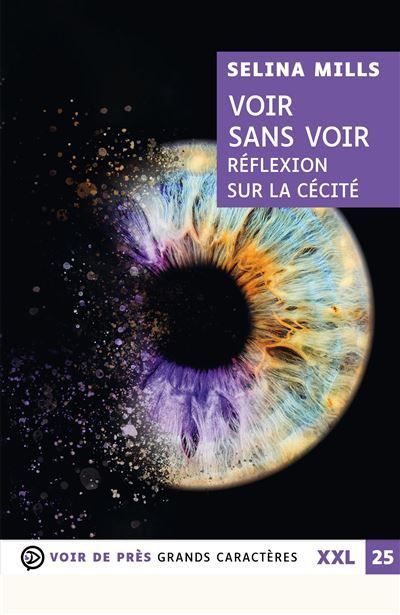 Voir sans voir (xxl corps 25) Grands caractères, édition accessible pour les malvoyants