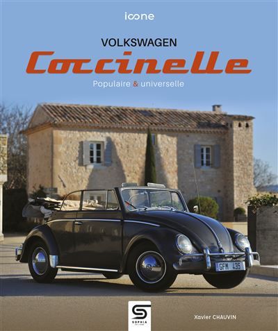 Volkswagen Coccinelle Populaire et universelle