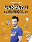 Couverture de Votre cerveau est définitivement extraordinaire ! - 50 nouvelles astuces de mentaliste qui vont vous…
