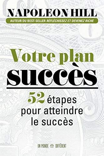 Votre plan succès 52 étapes pour le réaliser
