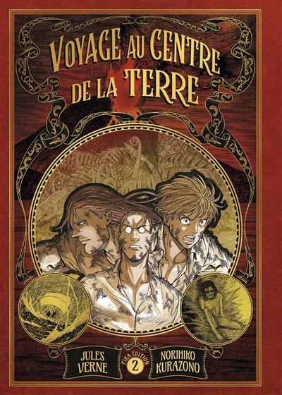 Voyage au centre de la Terre T02 - Norihiko Kurazono