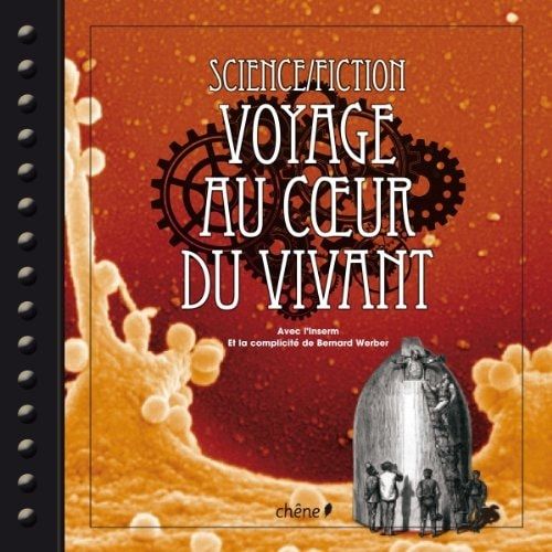 voyage au coeur du vivant