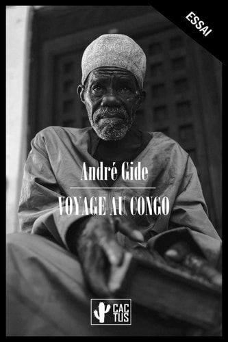 Voyage au Congo Édition intégrale avec notes