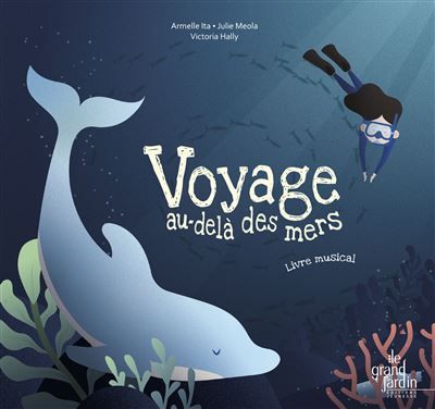 Voyage au-delà des mers Livre musical