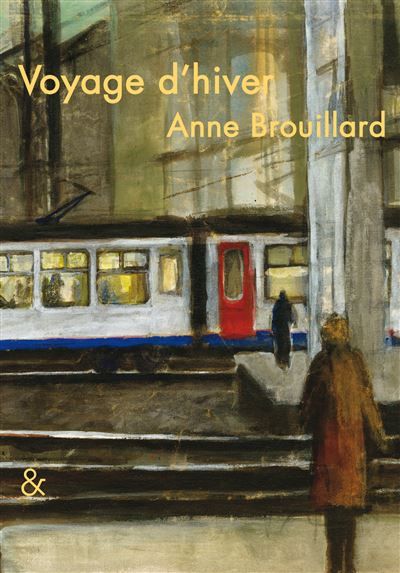 Couverture de Voyage d'hiver - Nouvelle Edition par Anne Brouillard