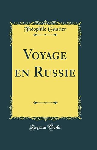 Voyage en Russie (Classic Reprint)
