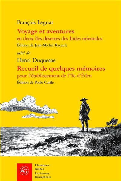 Voyage et aventures Suivi de Recueil de quelques mémoires pour l'établissement de l'île d'Éden