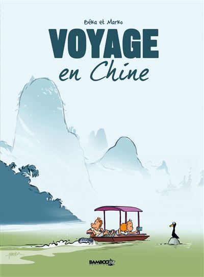 Voyage... - tome 01 En Chine