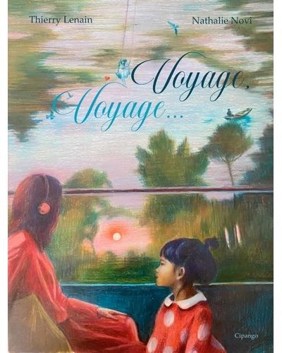 Voyage, voyage…