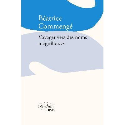 Voyager vers des noms magnifiques