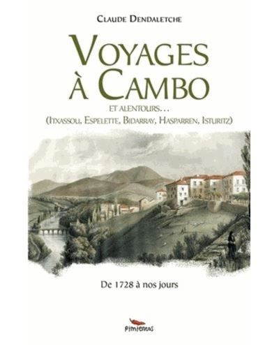 Voyages à Cambo et alentour - Itxassou, Espelette, Bidarray, Hasparren, Isturitz