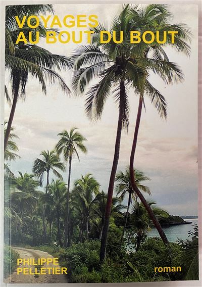 Voyages au bout du bout