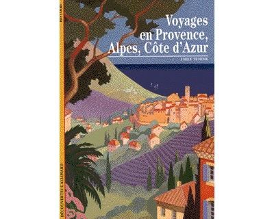 Voyages en Provence, Alpes, Côte d'Azur -