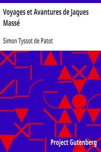 Voyages et Avantures de Jaques Massé