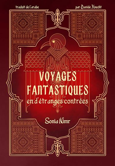 Voyages Fantastique en d’Étranges Contrées