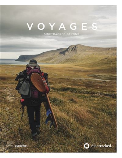 Voyages Sidetracked beyond -  Gestalten