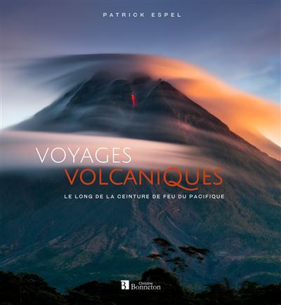 Voyages volcaniques le long de la ceinture de feu du Pacifique