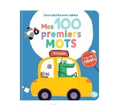 Vroum - 100 premiers mots Avec des rabats