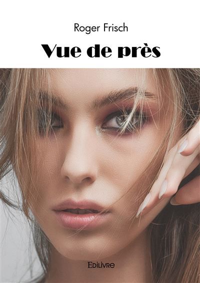 Vue de près