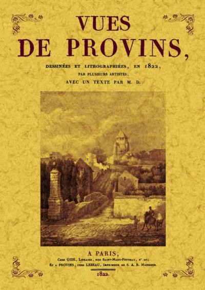 Vues des provins, dessinées et lithographiées