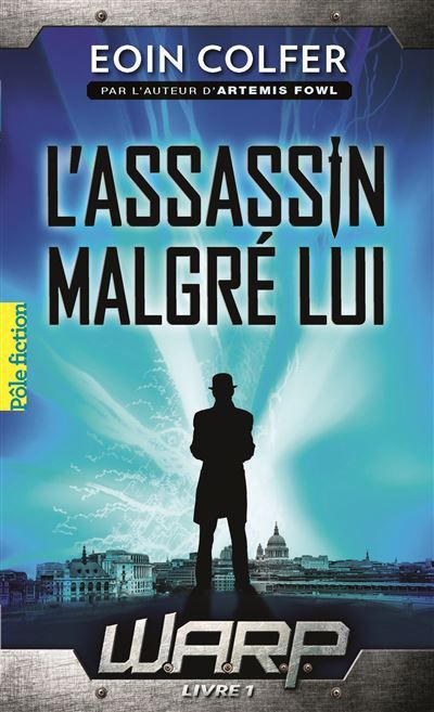 W.a.r.p. L'assassin malgré lui