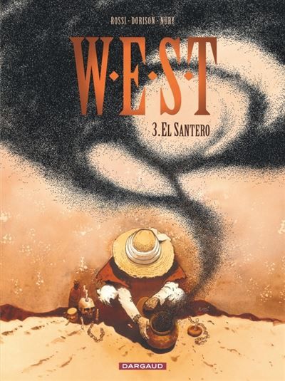 W.E.S.T. - Tome 3 - El Santero