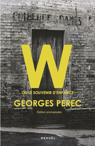 W ou le souvenir d'enfance Édition anniversaire