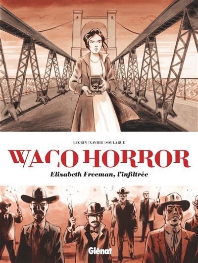 Waco Horror Elizabeth Freeman, l'infiltrée