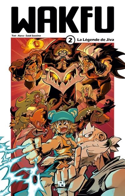 Wakfu Manga - Tome 2 - La légende de Jiva