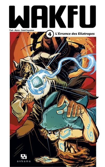 Wakfu Manga - Tome 4 - L’errance des Eliatropes