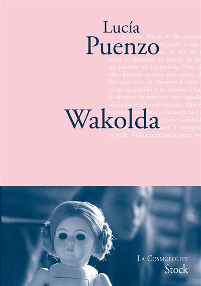 Wakolda Traduit de l’espagnol (Argentine) par Anne Plantagenet