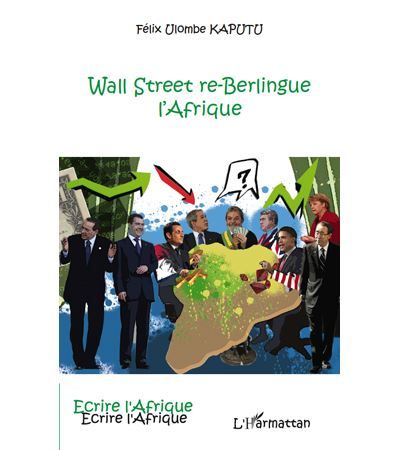 Wall Street re-Berlingue l'Afrique
