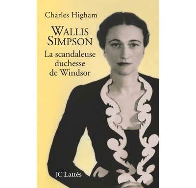 Wallis Simpson, la scandaleuse duchesse de Windsor