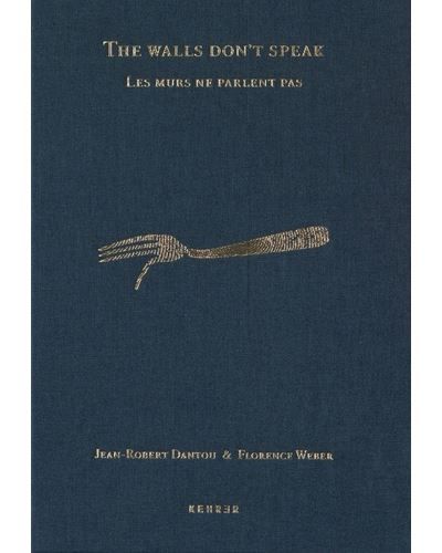 Walls don't speak/les murs ne parlent pas Edition bilingue anglais-français