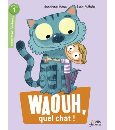 Waouh, quel chat ! Niveau 1