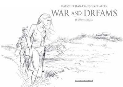 War and Dreams Le code enigma
