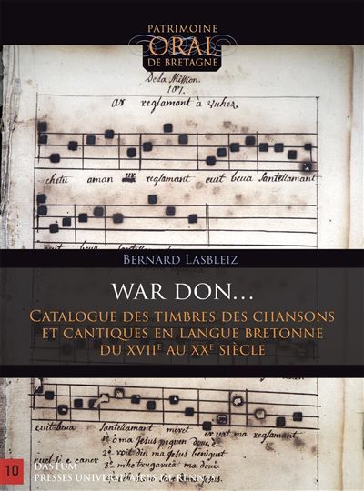 War Don (Sur l'air de...) Catalogue des timbres des chansons et cantiques en langue bretonne XVIIe au XXe siècle
