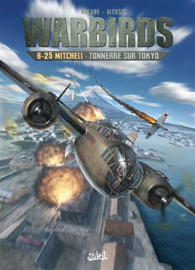 Warbirds B-25 Mitchell - Tonnerre sur Tokyo