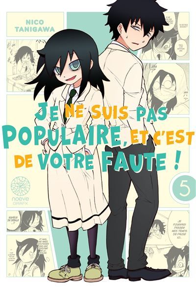 Watamote : Je ne suis pas populaire, et c'est de votre faute! - Tome 05