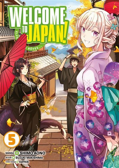 Welcome to Japan! Elfe de mes rêves... - Tome 05